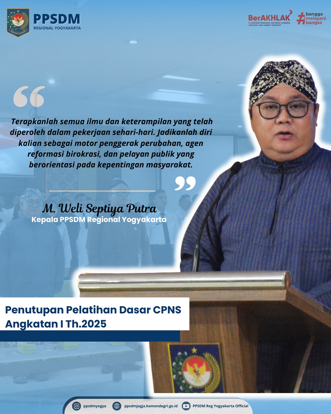 Penutupan Pelatihan Dasar CPNS Angkatan I Tahun 2025